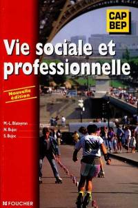 Vie sociale et professionnelle : CAP, BEP, GFG