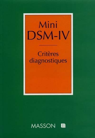 Mini DSM-IV : critères diagnostiques