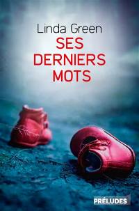 Ses derniers mots