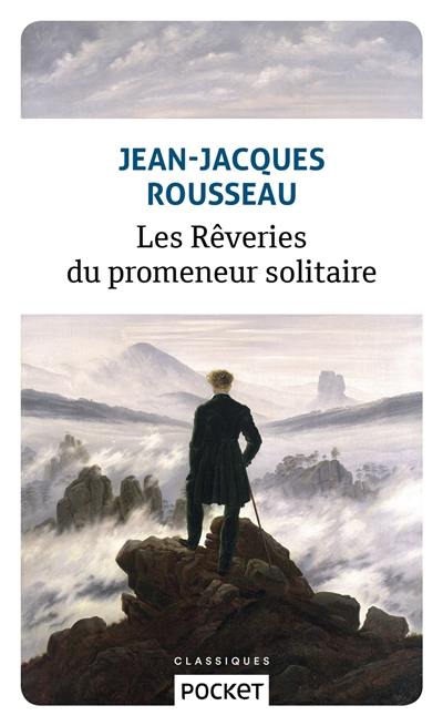 Les rêveries du promeneur solitaire