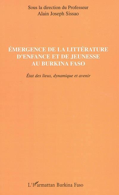 Emergence de la littérature d'enfance et de jeunesse au Burkina Faso : état des lieux, dynamique et avenir