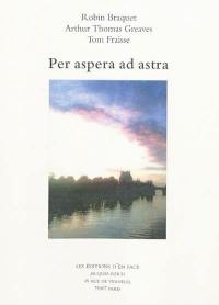 Per aspera ad astra : poèmes