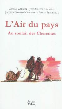 L'air du pays : au soulail des Chérentes