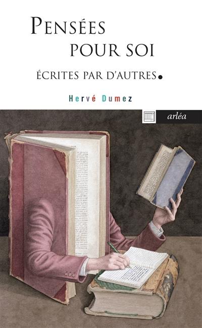 Pensées pour soi : écrites par d'autres