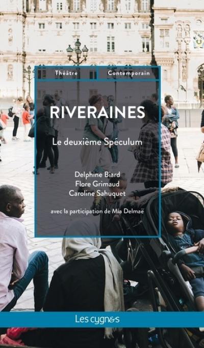 Riveraines : le deuxième spéculum