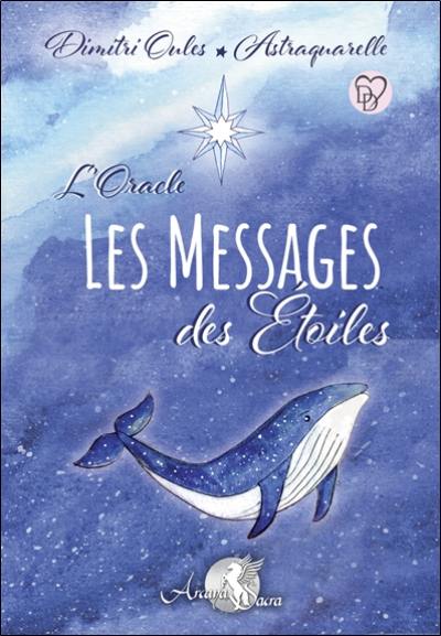 Les messages des étoiles : l'oracle