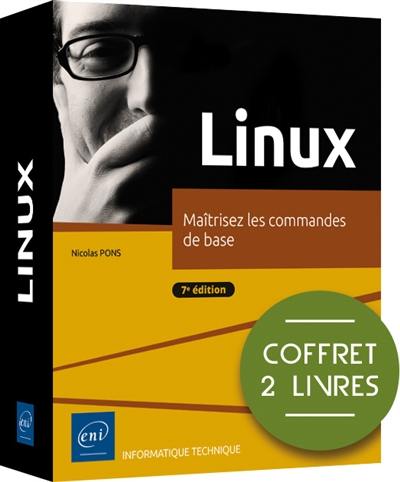 Linux : maîtrisez les commandes de base : coffret 2 livres