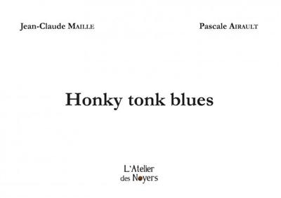 Honky tonk blues