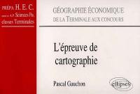 L'Epreuve de cartographie