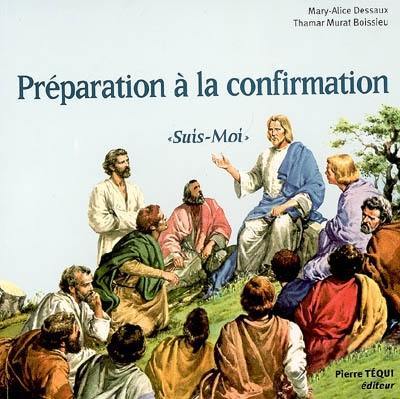 Préparation à la confirmation : suis-moi