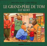 Le grand-père de Tom est mort