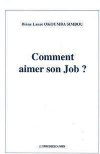 Comment aimer son job ?