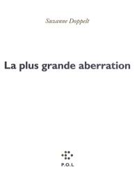 La plus grande aberration