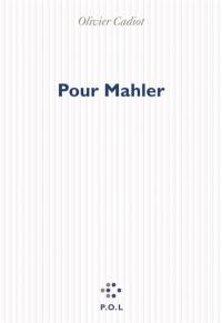 Pour Mahler