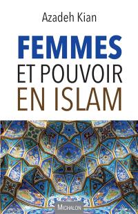 Femmes et pouvoir en islam