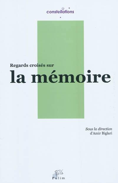 Regards croisés sur la mémoire