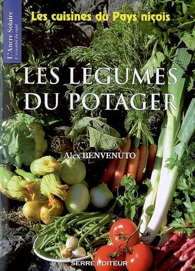 Les cuisines du Pays niçois. Les légumes du potager