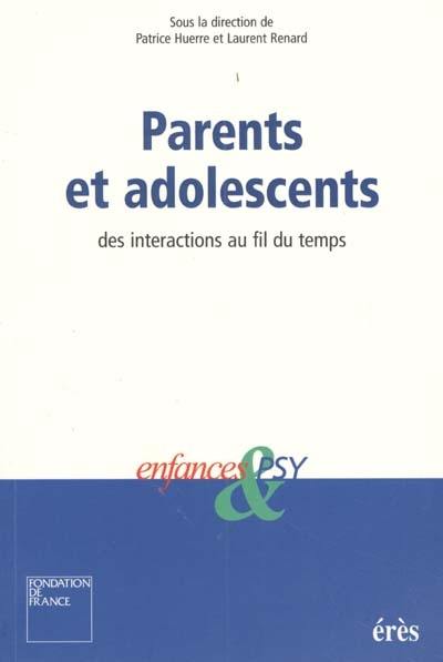 Enfances et psy. Parents et adolescents : des interactions au fil du temps