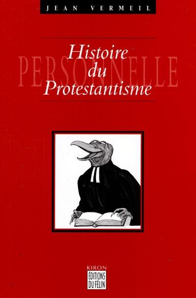 Histoire personnelle du protestantisme