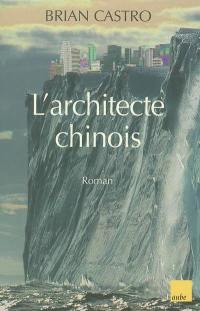 L'architecte chinois