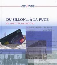 Du sillon... à la puce : un siècle de mutualisme