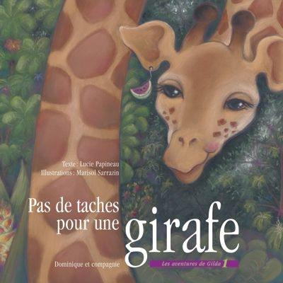 Pas de taches pour une girafe