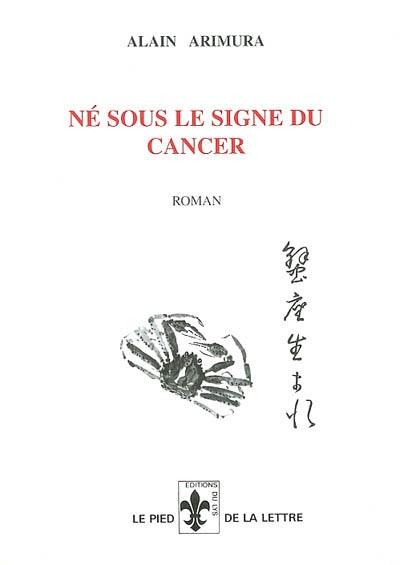 Né sous le signe du cancer