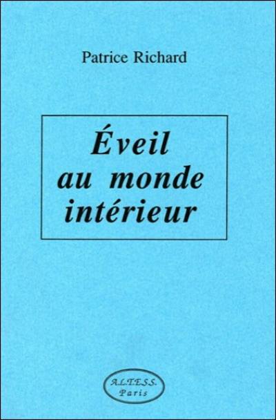 Eveil au monde intérieur