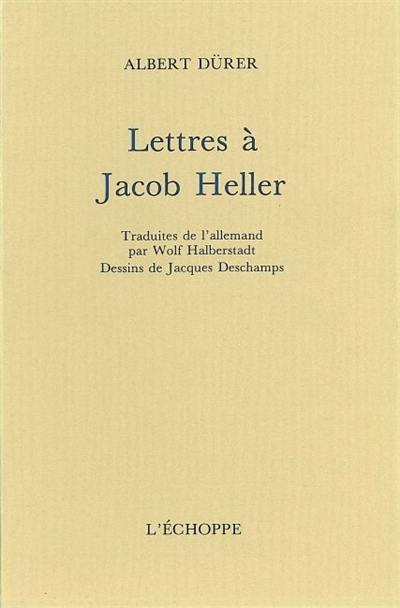 Lettres à Jacob Heller