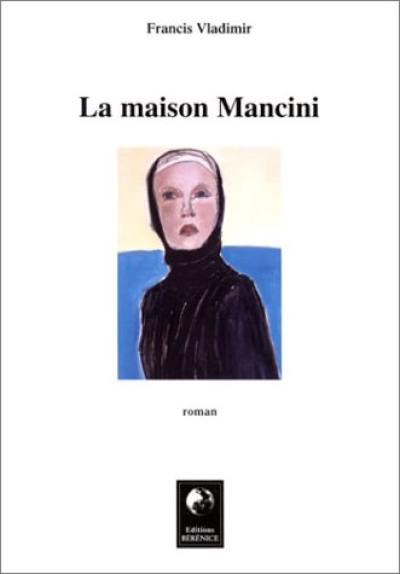 La maison Mancini