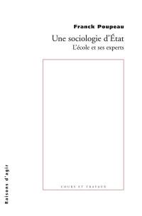 Une sociologie d'Etat : l'école et ses experts