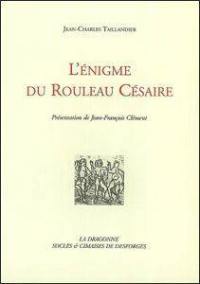 L'énigme du rouleau Césaire