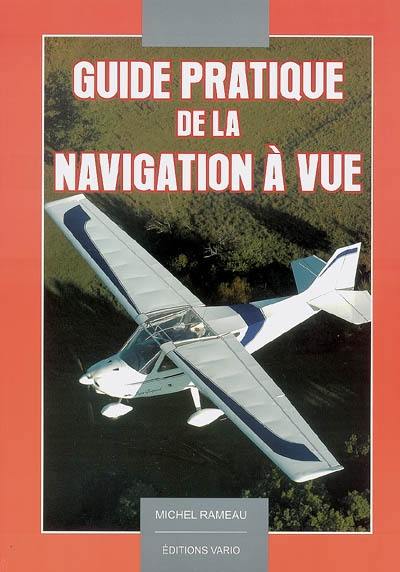 Guide pratique de la navigation à vue