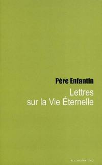 Lettres sur la vie éternelle