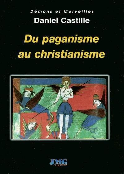 Du paganisme au christianisme : mémoire religieuse