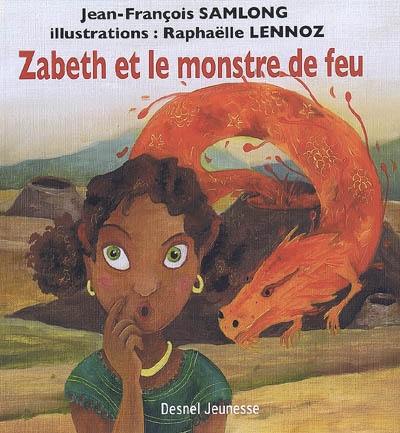 Zabeth et le monstre de feu