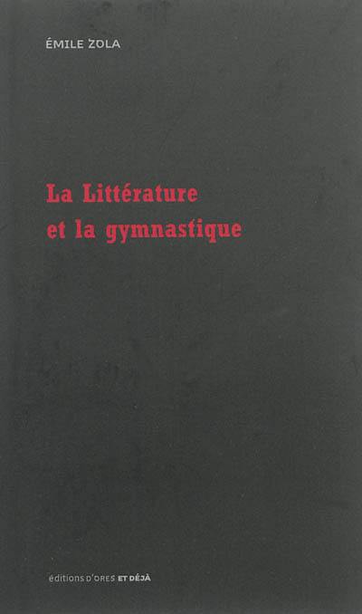 La littérature et la gymnastique