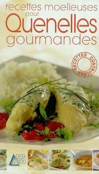 Recettes moelleuses pour quenelles gourmandes