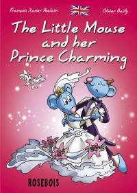 The little mouse. Vol. 2. The little mouse and her prince charming