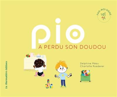 Pio a perdu son doudou