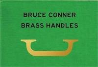 Will Brown Bruce Conner Brass Handles