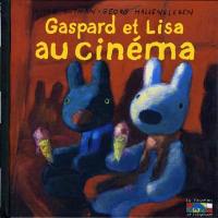 Les catastrophes de Gaspard et Lisa. Gaspard et Lisa au cinéma