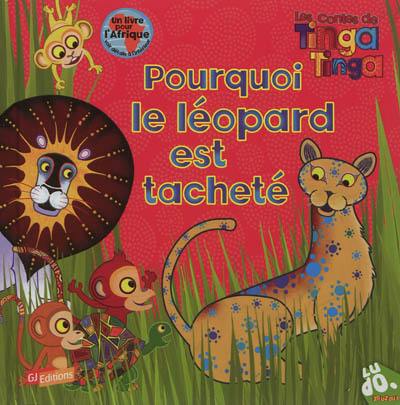 Pourquoi le léopard est tacheté