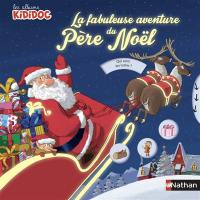 La fabuleuse aventure du Père Noël