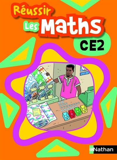 Réussir les maths, CE2