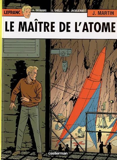 Lefranc. Vol. 17. Le maître de l'atome