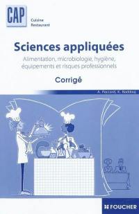 Sciences appliquées, alimentation, microbiologie, hygiène, équipements et risques professionnels : CAP cuisine restaurant : corrigé