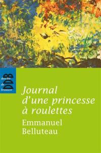 Journal d'une princesse à roulettes