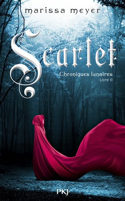 Chroniques lunaires. Vol. 2. Scarlet