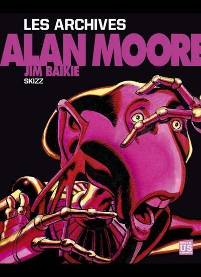 Les archives d'Alan Moore. Skizz